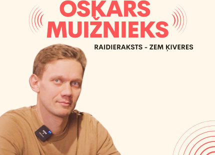 Podkāsts “Zem ķiveres” – 3. sērija ar Oskaru Muižnieku